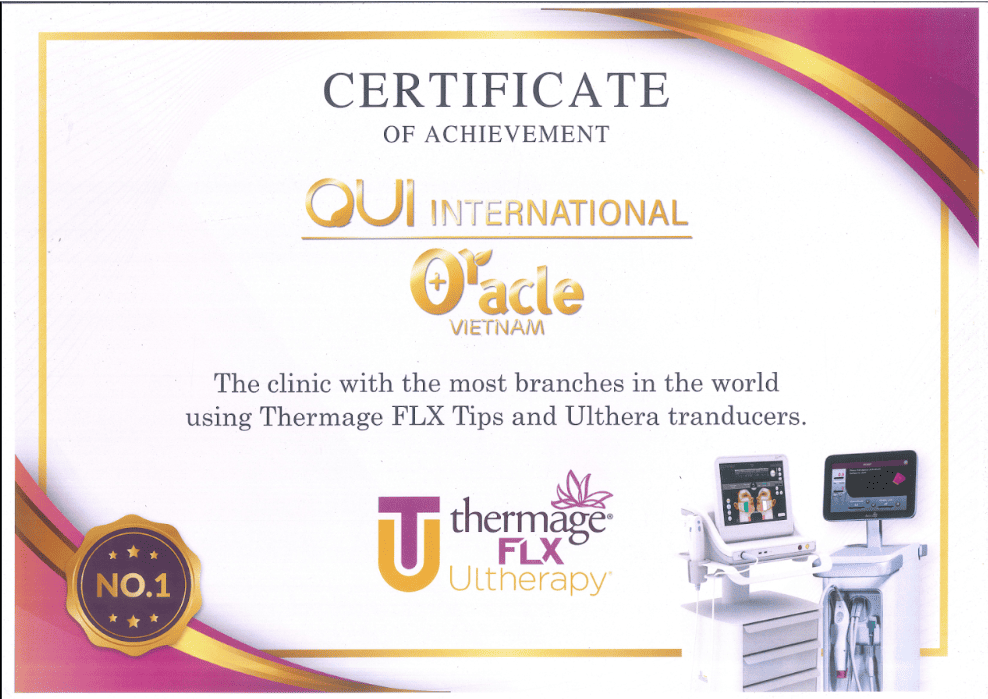Chứng nhận Oracle là thương hiệu có nhiều đơn vị sử dụng đầu điều trị Thermage FLX & Ultherapy trên toàn cầu.