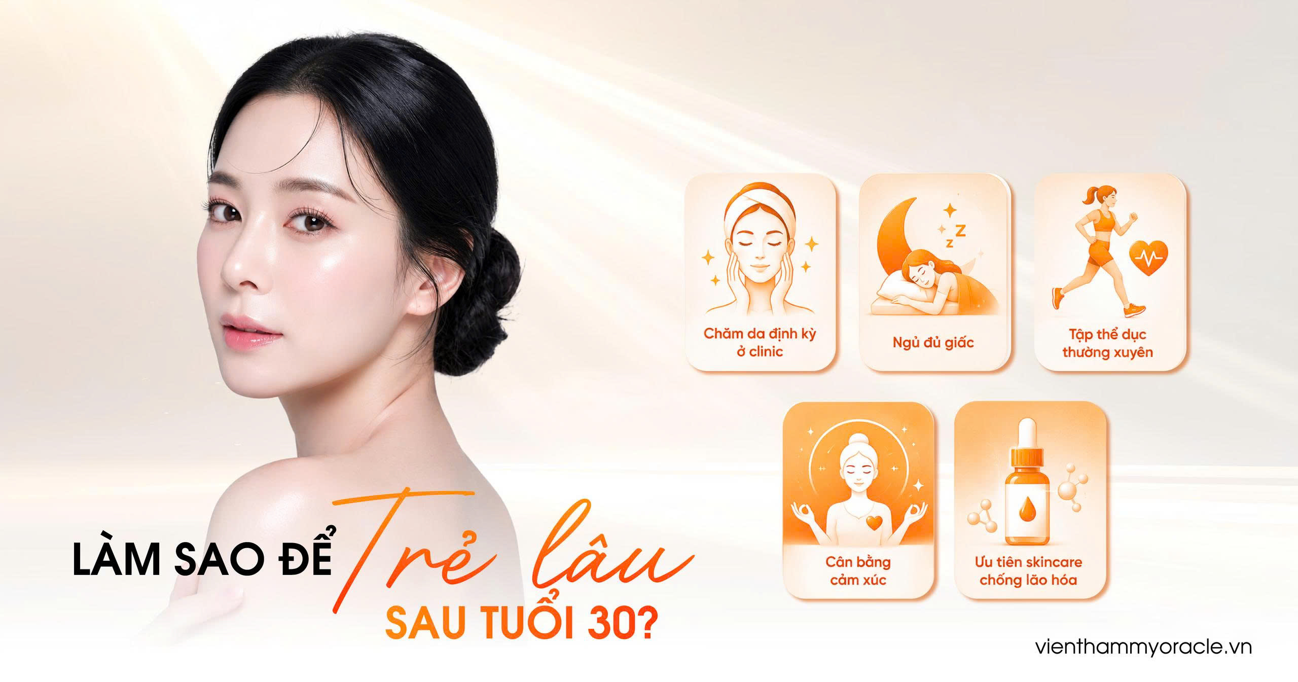 làm sao để trẻ lâu sau tuổi 30
